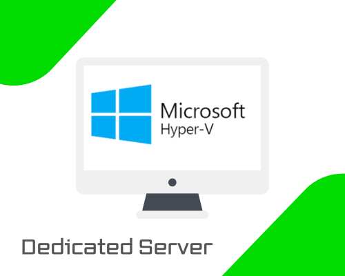 Hyper-V Dedicated Server